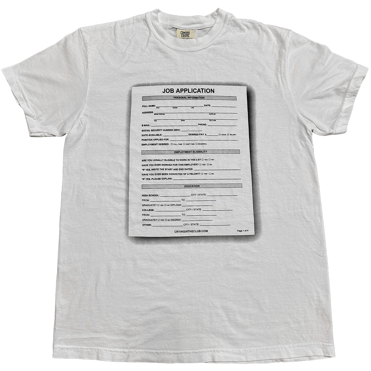 Gray t-shirt with a printed job application form design on a white background. Crying in the club funny scary Job Application shirt costume meme
