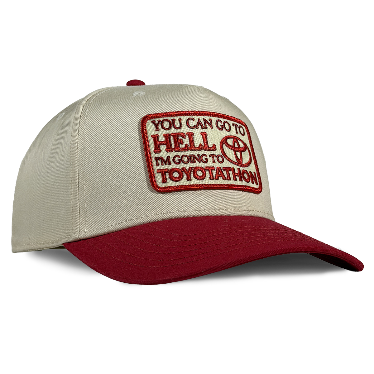 YOU CAN GO TO HELL I'M GOING TO TOYOTATHON HAT