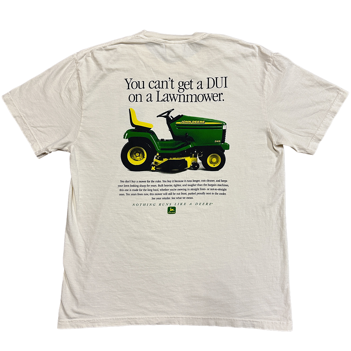 T-shirt with a graphic of a lawn mower and text on a white background. crying in the club You cant get a DUI on a lawnmower design