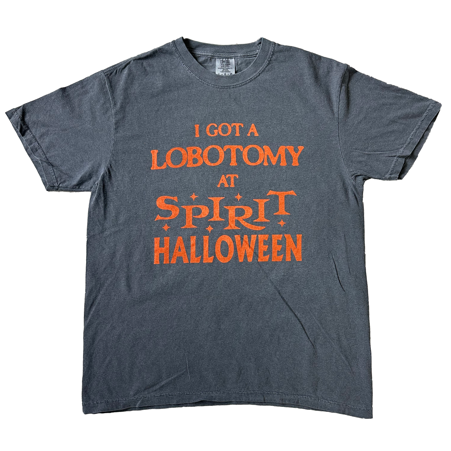 I GOT A LOBOTOMY AT SPIRIT HALLOWEEN SHIRT