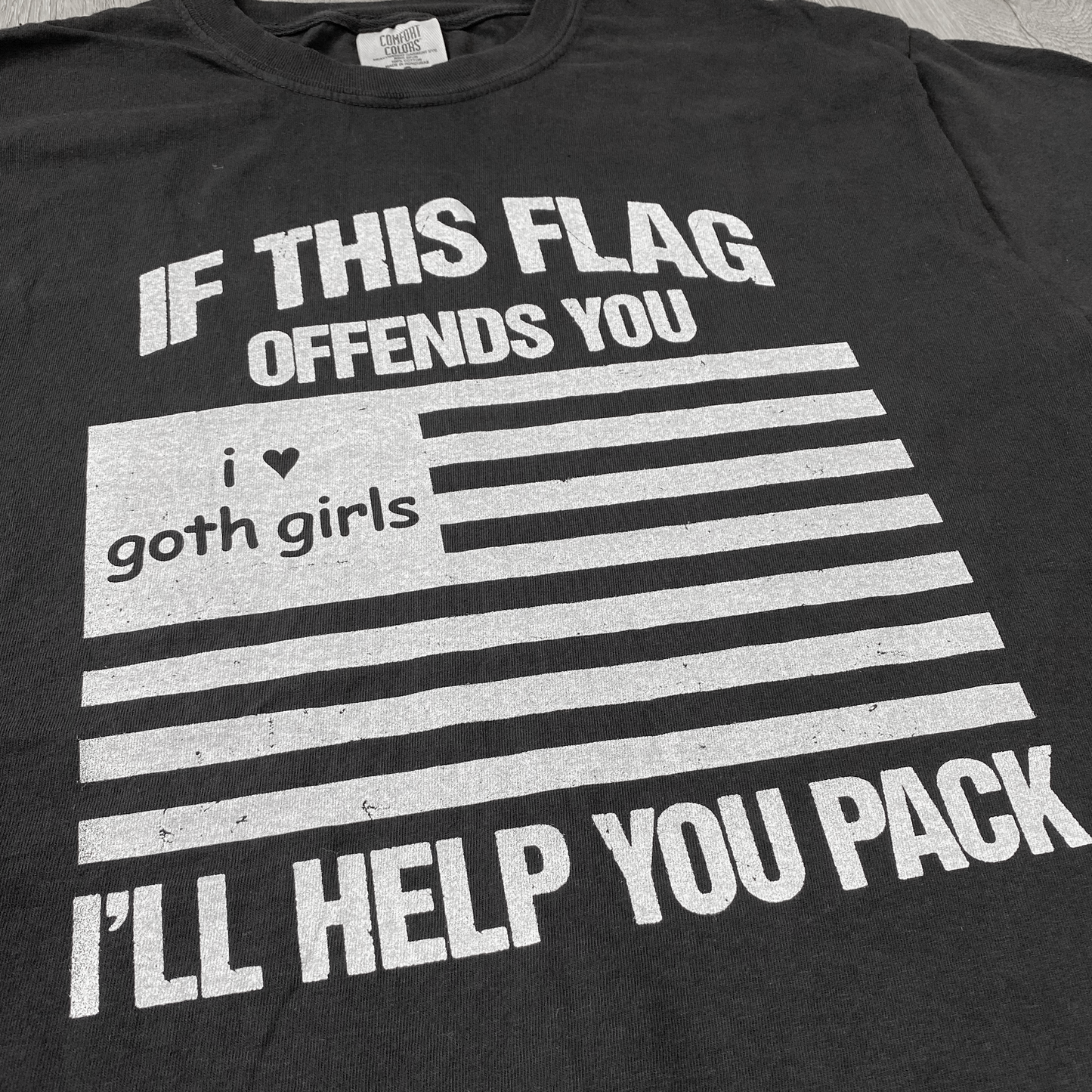 IF THIS FLAG OFFENDS YOU GOTH GIRLS SHIRT