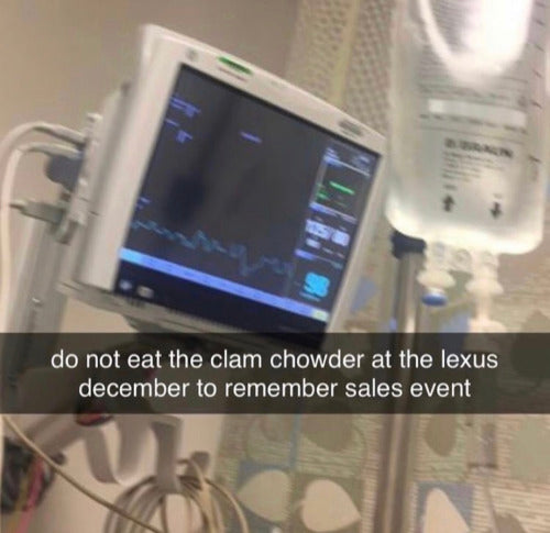 I SURVIVED THE CLAM CHOWDER AT THE LEXUS DECEMBER TO REMEMBER SALES EVENT
