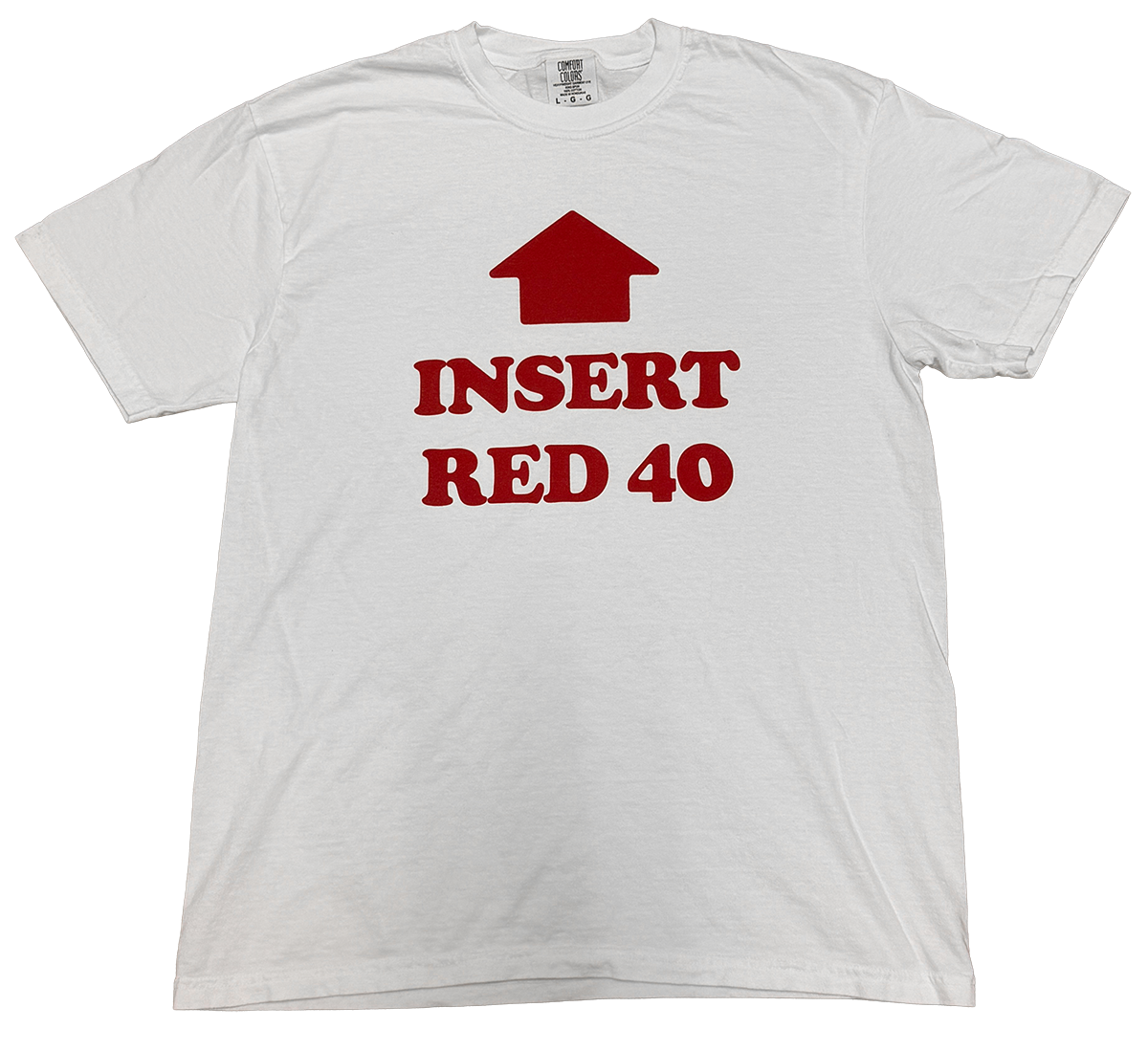 White t-shirt with red text and graphic on a white background saying INSERT RED 40 with an arrow