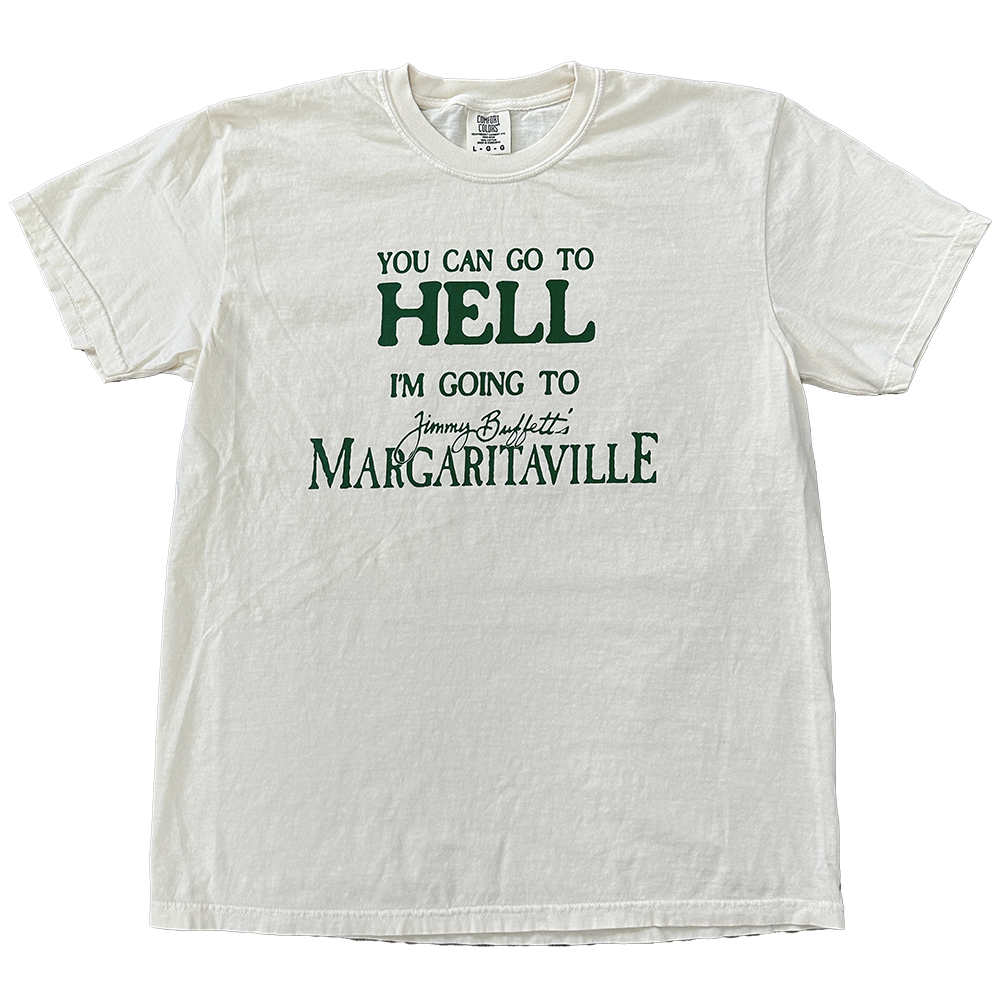 you can go to hell im going to margaritaville shirt jimmy buffett cryingintheclub 69 