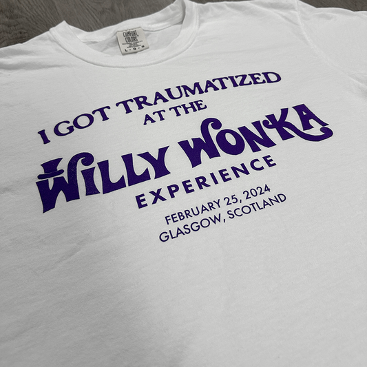 I GOT TRAUMATIZED AT THE WILLY WONKA EXPERIENCE SHIRT 2