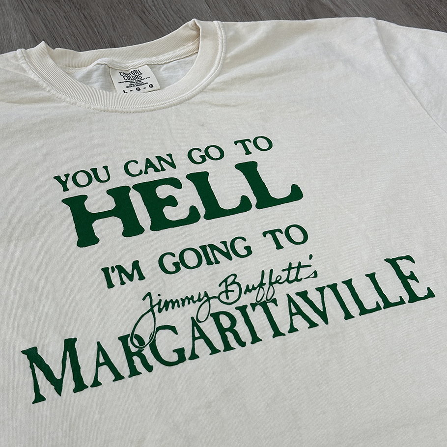 you can go to hell im going to margaritaville shirt jimmy buffett cryingintheclub 69 2